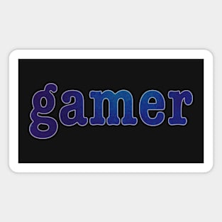 Gamer. Magnet